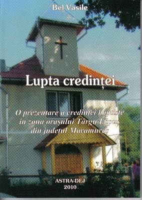 Vasile Bel, Lupta credinței