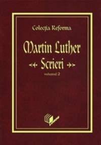 Luther - Scrieri 2