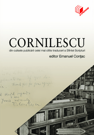 Emanuel Contac (ed) , Cpornilescu - din culisele publicării celei mai citite traduceria Sfintei Scripturi