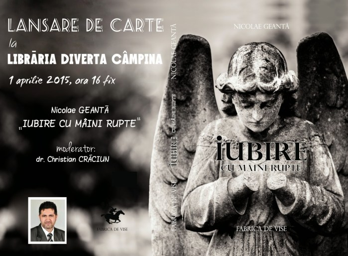 Nicolae Geantă, Iubire cu mâini rupte - 1 Aprilie Diverta