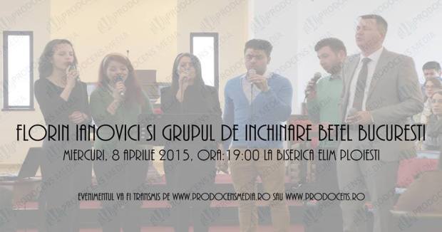 Florin Ianovici si Grupul Betel Bucuresti la Elim Ploiești (8.04.2015)