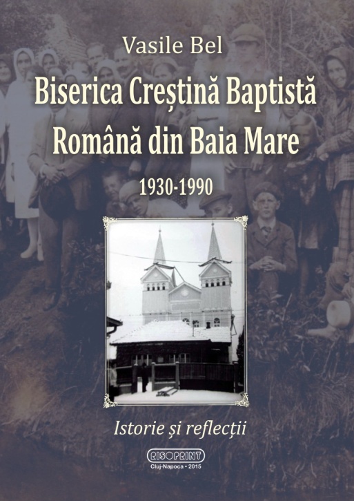 Vasile Bel, BCB Română din Baia Mare 1930-1990