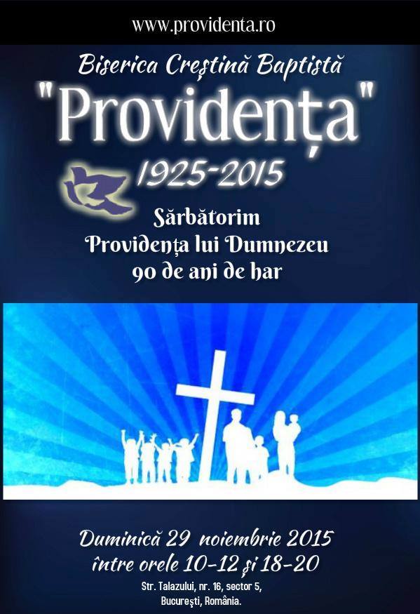 Biserica Crestina Baptistă Providența București - 90 de ani