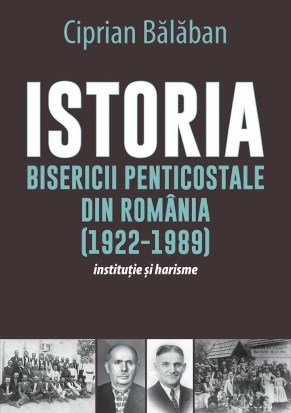 ciprian-balaban-istoria-bisericii-penticostale-din-romania