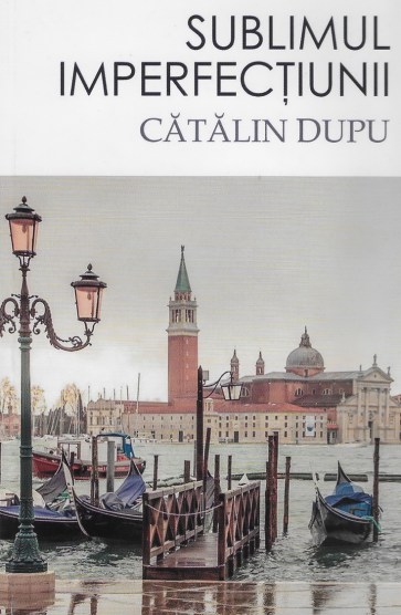 catalin-dupu-sublimul-imperfectiunii-coperta-1